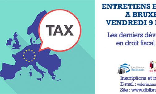 Les derniers développements en droit fiscal européen