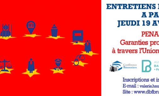Pénal : Garanties procédurales à travers l’Union européenne – Paris (14h – 18h)