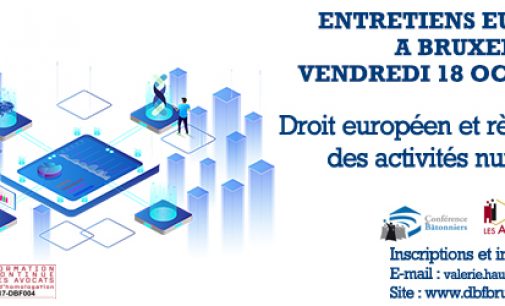 Droit européen et règlementation des activités numériques / Bruxelles